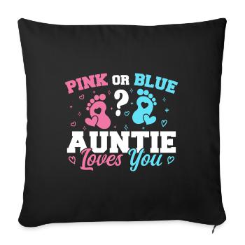 Pink Or Blue Auntie Loves You Gender reveal Auntie - Sofa pillowcase 17,3'' x 17,3'' (45 x 45 cm) - black - Front