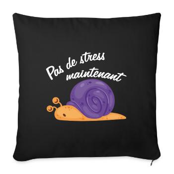 Pas de stress un drôle d'escargot qui dort - Housse de coussin décorative 45 x 45 cm - noir - Devant