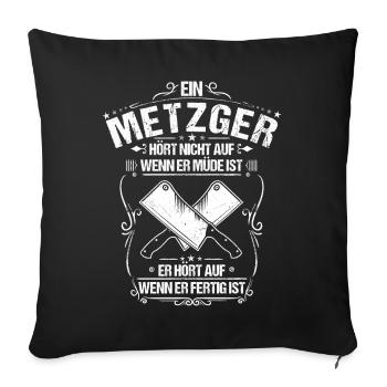 Metzger Fleischer Metzgerei Fleischerei Geschenk - Sofakissenbezug 45 x 45 cm - Schwarz - Vorne