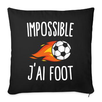 Impossible j'ai foot - Housse de coussin décorative 45 x 45 cm - noir - Devant