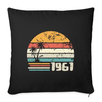1961 Geburtstagsgeschenk - Made in 1961 Retro 1961 - Sofakissenbezug 45 x 45 cm - Schwarz - Vorne