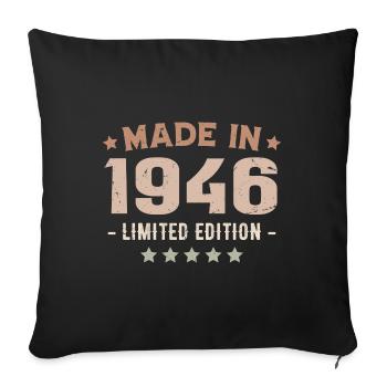 Hergestellt im Jahr 1946 Jubiläumsgeschenk 1946 Jahrgang 1946 - Sofakissenbezug 45 x 45 cm - Schwarz - Vorne