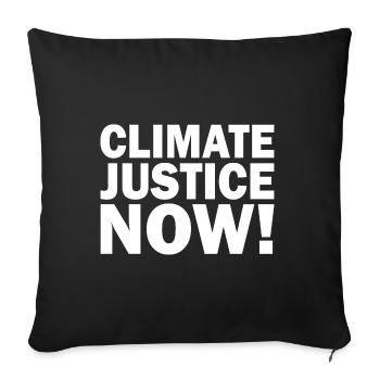 Climate justice now - Sofakissenbezug 45 x 45 cm - Schwarz - Vorne