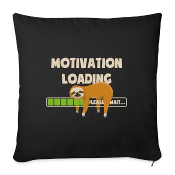 Sloth - Motivation is loading - please wait - Sofa pillowcase 17,3'' x 17,3'' (45 x 45 cm) - black - Front
