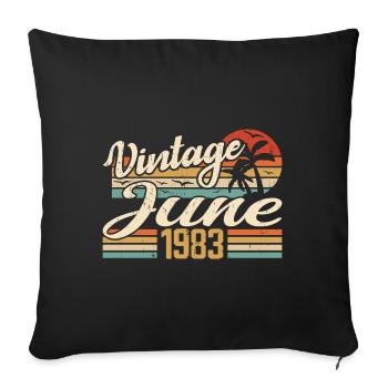 June 1983 Birthday 1983 Retro 1983 June 1983 - Sofa pillowcase 17,3'' x 17,3'' (45 x 45 cm) - black - Front