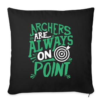Archers Are Always On Point - Sofa pillowcase 17,3'' x 17,3'' (45 x 45 cm) - black - Front