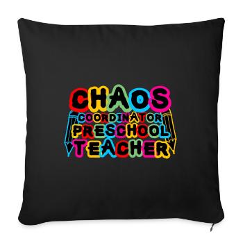 Chaos Coordinator Preschool Teacher - Sofa pillowcase 17,3'' x 17,3'' (45 x 45 cm) - black - Front