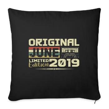 June 2019 Vintage Born In June 2019 Birthday - Sofa pillowcase 17,3'' x 17,3'' (45 x 45 cm) - black - Front