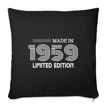 1959 Geburtstagsgeschenk 1959 Geschenkidee - Sofakissenbezug 45 x 45 cm - Schwarz - Vorne