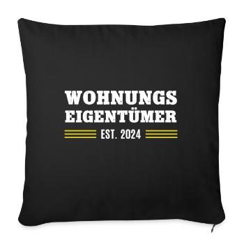 Wohnungseigentümer 2024 Eigene Wohnung Immobilie - Sofakissenbezug 45 x 45 cm - Schwarz - Vorne