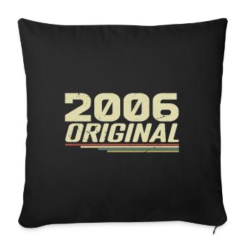 Born in 2006 Vintage 2006 Retro Anniversary 2006 - Sofa pillowcase 17,3'' x 17,3'' (45 x 45 cm) - black - Front
