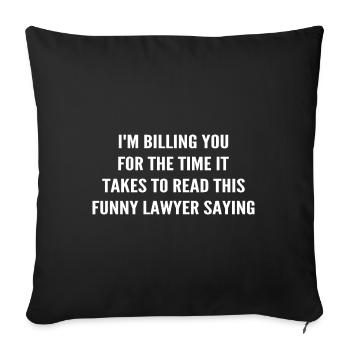 Lustiger Anwalt Tees Lustiger Anwalt sagt Tees Anwalt - Sofakissenbezug 45 x 45 cm - Schwarz - Vorne
