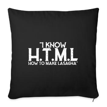 Ich weiß HTML Wie man Lasagne macht - Sofakissenbezug 45 x 45 cm - Schwarz - Vorne
