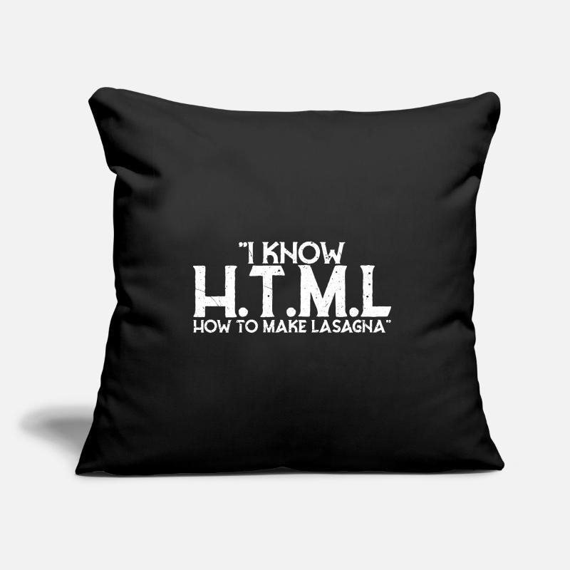 I Know HTML How To Make Lasagna Sofa pillowcase 17,3'' x 17,3'' (45 x 45 cm)