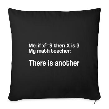 Math Gift Nerd Teacher Math Teacher Math - Sofa pillowcase 17,3'' x 17,3'' (45 x 45 cm) - black - Front