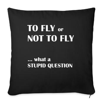 Pilot saying - Sofa pillowcase 17,3'' x 17,3'' (45 x 45 cm) - black - Front