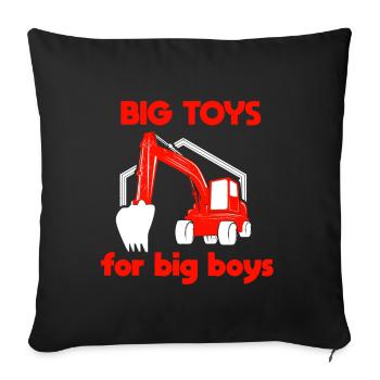 Big Toys Big Boys Excavator funny saying - Sofa pillowcase 17,3'' x 17,3'' (45 x 45 cm) - black - Front