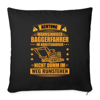 Dredge driver Excavator saying gift - Sofa pillowcase 17,3'' x 17,3'' (45 x 45 cm) - black - Front