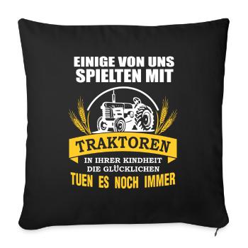 Traktor Traktorfahrer Traktoren Spruch Geschenk - Sofakissenbezug 45 x 45 cm - Schwarz - Vorne