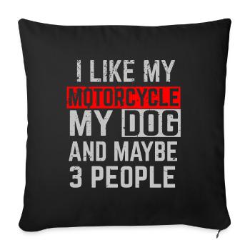 Motorcyclist Dogs Dog Saying - Sofa pillowcase 17,3'' x 17,3'' (45 x 45 cm) - black - Front
