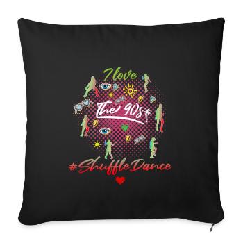 Shuffledance Eurodance des années 90 aux années 90 - Housse de coussin décorative 45 x 45 cm - noir - Devant