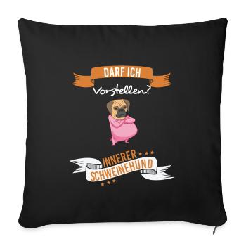 Darf ich Vorstellen Innerer Schweinehund überwinde - Sofakissenbezug 45 x 45 cm - Schwarz - Vorne