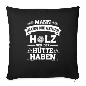 Forstwirt Förster Holz Spruch - Sofakissenbezug 45 x 45 cm - Schwarz - Vorne