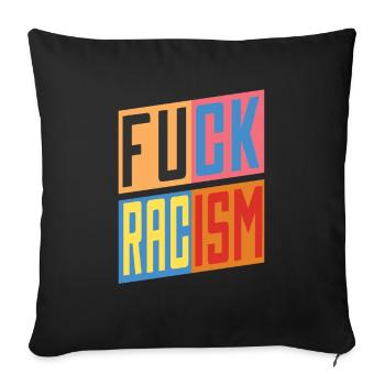 Anti-racism - Sofa pillowcase 17,3'' x 17,3'' (45 x 45 cm) - black - Front