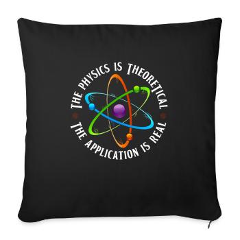 Physics Physicist - Sofa pillowcase 17,3'' x 17,3'' (45 x 45 cm) - black - Front