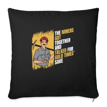 Gold Mining Gold Mine - Sofa pillowcase 17,3'' x 17,3'' (45 x 45 cm) - black - Front