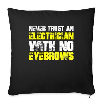 Electrician Electrical Engineer Electronics Technician - Sofa pillowcase 17,3'' x 17,3'' (45 x 45 cm) - black - Front