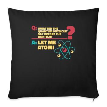 Physik Physiker - Sofakissenbezug 45 x 45 cm - Schwarz - Vorne