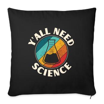 Scientist Gift Teacher Student Funny - Sofa pillowcase 17,3'' x 17,3'' (45 x 45 cm) - black - Front