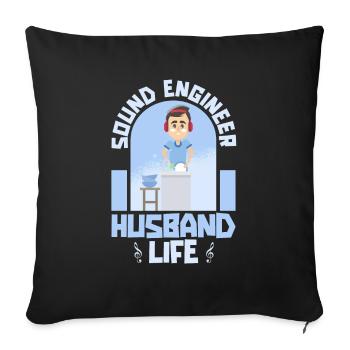 Sound Engineer Sound Engineer Husband - Sofa pillowcase 17,3'' x 17,3'' (45 x 45 cm) - black - Front
