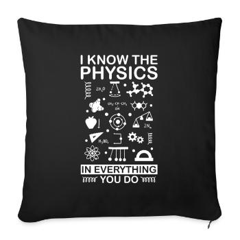 Physik Phyiker Wissenschaftler - Sofakissenbezug 45 x 45 cm - Schwarz - Vorne