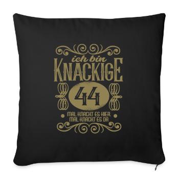 44. Geburtstag ich bin 44 Jahre alt - Sofakissenbezug 45 x 45 cm - Schwarz - Vorne