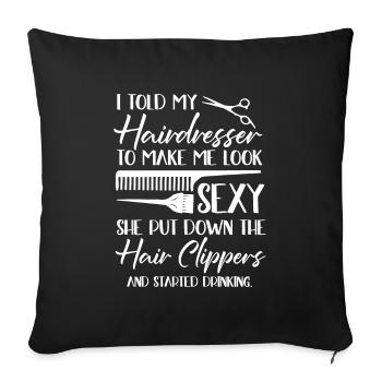 Friseur Hairstylist Friseur - Sofakissenbezug 45 x 45 cm - Schwarz - Vorne