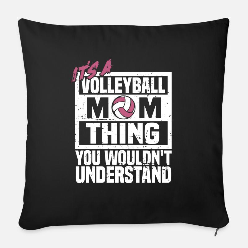 Volleyball Volleyballer Volleyball Mama - Sofakissenbezug 45 x 45 cm - Schwarz
