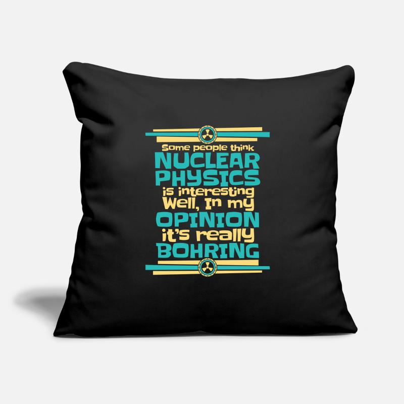 Physics Phyiker Nuclear Physics Sofa pillowcase 17,3'' x 17,3'' (45 x 45 cm)