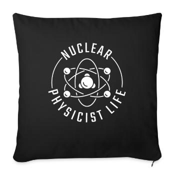 Physics Phyiker Nuclear Physics - Sofa pillowcase 17,3'' x 17,3'' (45 x 45 cm) - black - Front