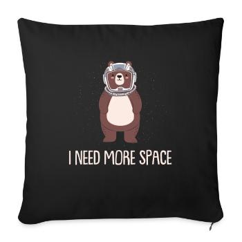 Grizzly Bär Braunbär Astronaut I Need More Space - Sofakissenbezug 45 x 45 cm - Schwarz - Vorne