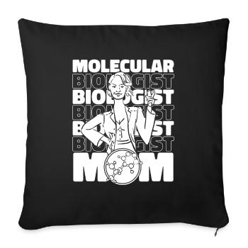 Biology Biologist Mama Molecular Biologist - Sofa pillowcase 17,3'' x 17,3'' (45 x 45 cm) - black - Front