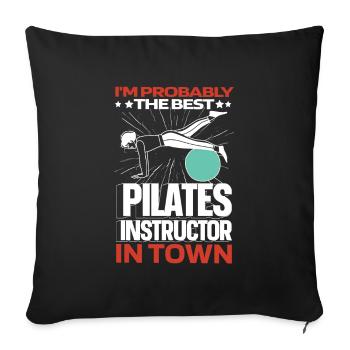 Pilates Pilates Teacher Funny - Sofa pillowcase 17,3'' x 17,3'' (45 x 45 cm) - black - Front