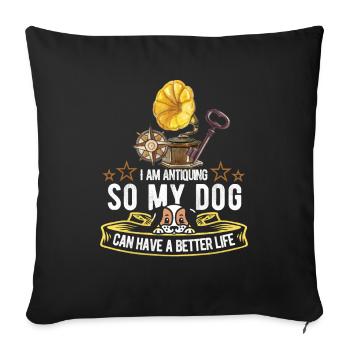 Antiques Antique Dealer Dog - Sofa pillowcase 17,3'' x 17,3'' (45 x 45 cm) - black - Front