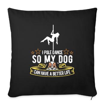 Chien de Pole Dancing - Housse de coussin décorative 45 x 45 cm - noir - Devant