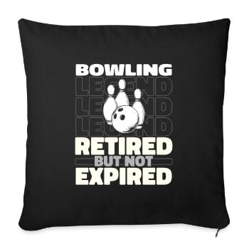 Bowling Bowlen Bowler Im Ruhestand - Sofakissenbezug 45 x 45 cm - Schwarz - Vorne