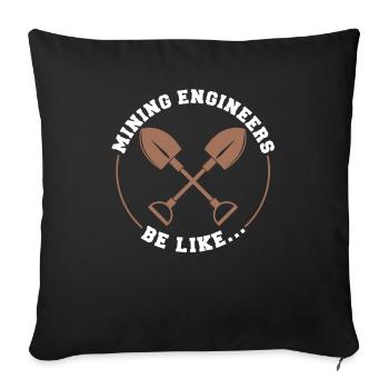 Engineer Shovel Mining Engineer - Sofa pillowcase 17,3'' x 17,3'' (45 x 45 cm) - black - Front