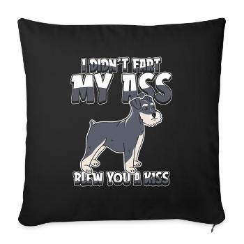 Schnauzer Je n’ai pas pété mes fesses t’a soufflé un baiser - Housse de coussin décorative 45 x 45 cm - noir - Devant