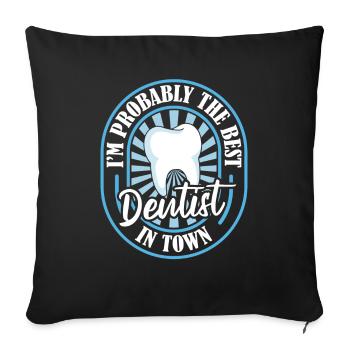 Dentist dentist best - Sofa pillowcase 17,3'' x 17,3'' (45 x 45 cm) - black - Front