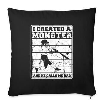 Softball I Created A Monster She Calls Me Dad - Sofa pillowcase 17,3'' x 17,3'' (45 x 45 cm) - black - Front